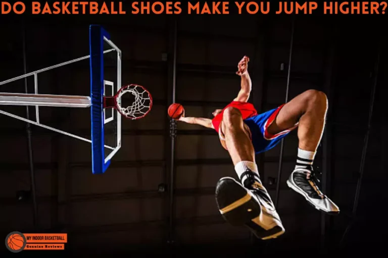 Do Basketball Shoes Make You Jump Higher? The Answer is no!