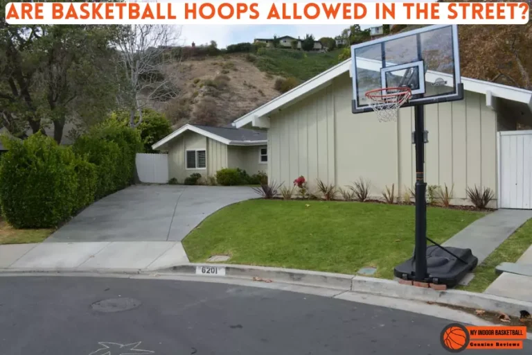 Are Basketball Hoops Allowed in the Street? Pros and Cons