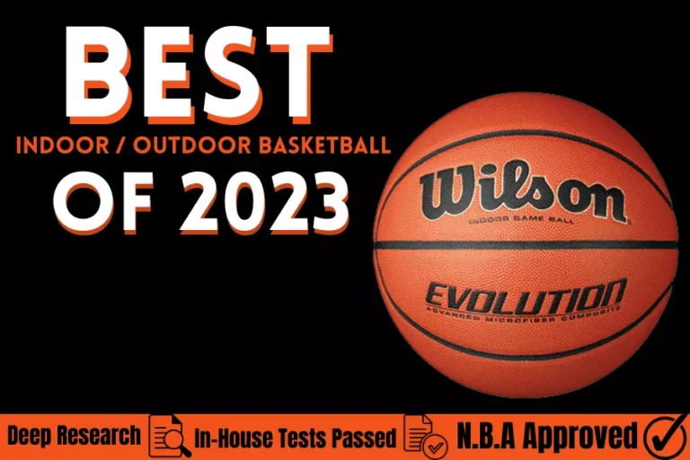 5 Best Indoor Outdoor Basketballs in 2023 [Buying Guide]
