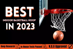 best indoor basketball Hoop