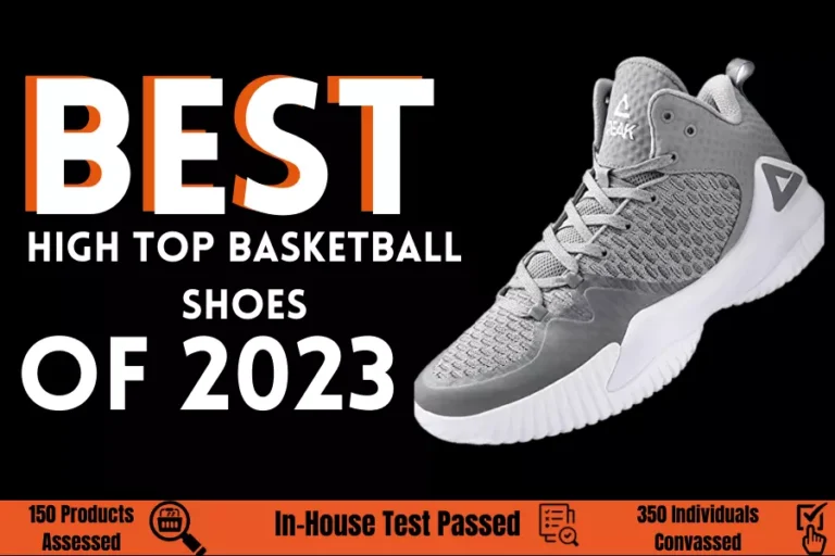 Reviews Of Top 5 Best High Top Basketball Shoes Of 2023