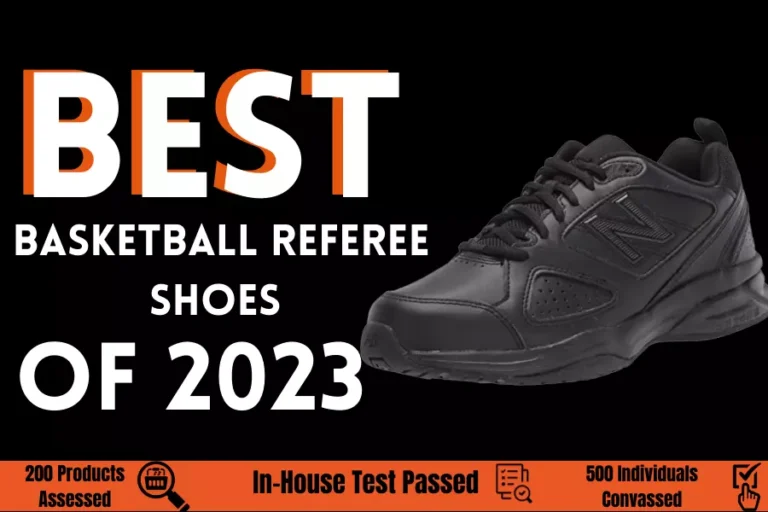 5 Best Basketball Referee Shoes Of 2023 [March Updated]