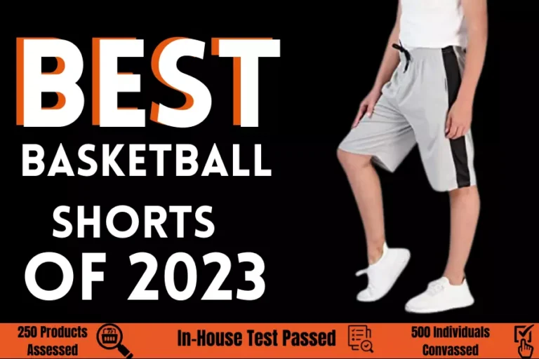 Top 5 Best Basketball Shorts [Updated for May, 2023]